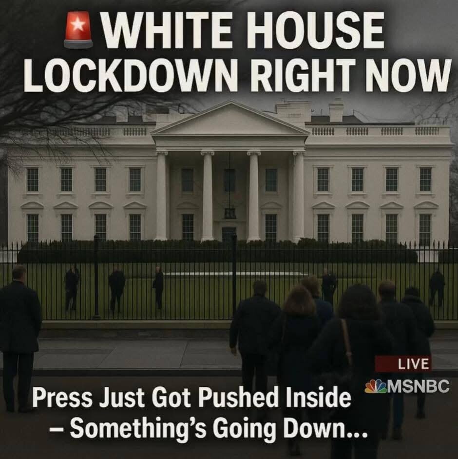 BREAKING: White House on Sudden Lockdown, Press Removed from Lawn