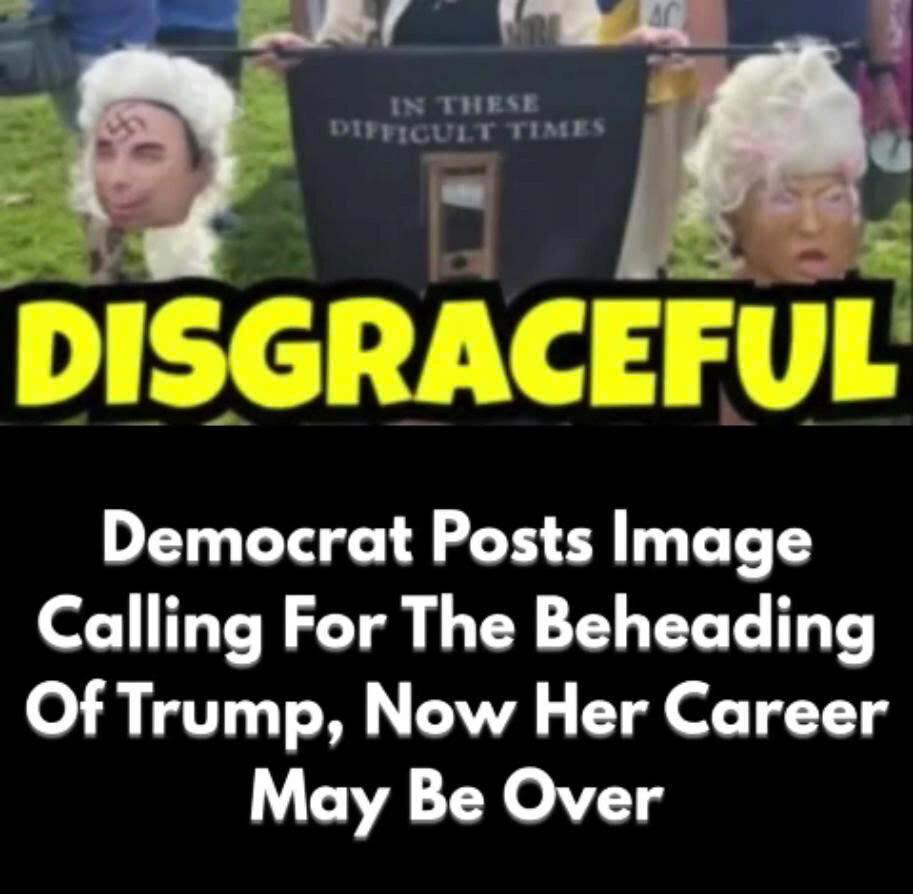 DISGRACEFUL: Democrat Caught Sharing Guillotine With Trump’s Head — Now Her Career May Be Over