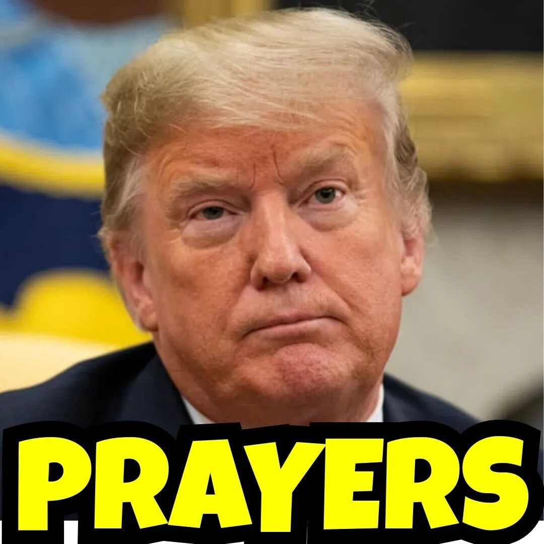 PRAY FOR PRESIDENT TRUMP